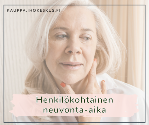 Kosmetologin neuvonta-aika 60min